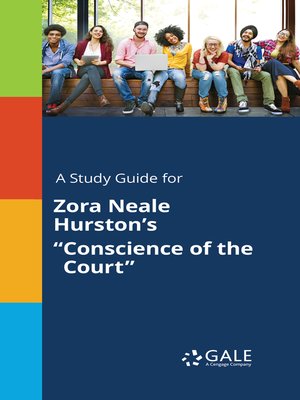 cover image of A Study Guide for Zora Neale Hurston's "Conscience of the Court"